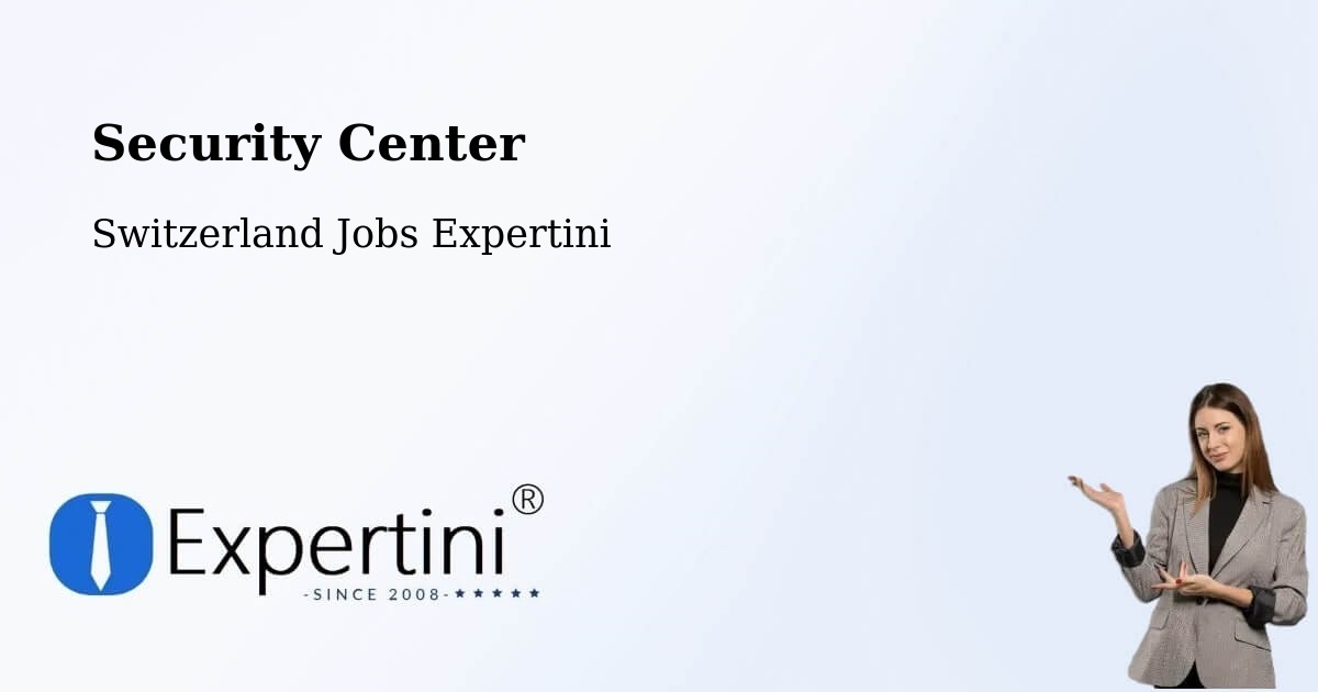 Security & Compliance – Altendorf - Switzerland Jobs Expertini